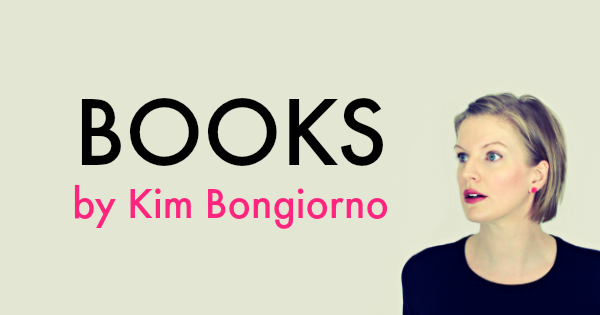 Books by Kim Bongiorno