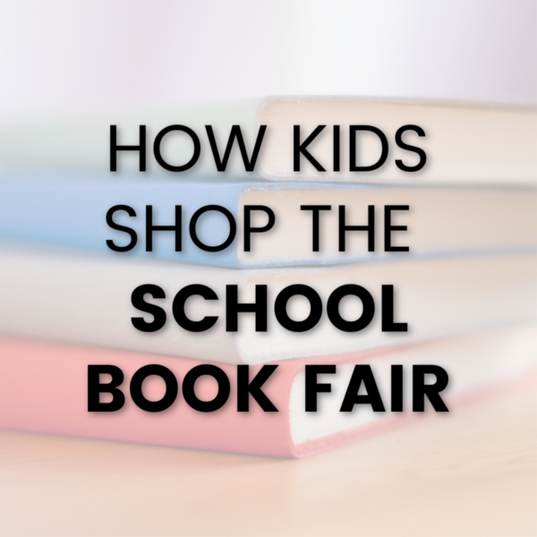 How kids shop the school book fair by @letmestart | LOLs for moms and parenting humor 