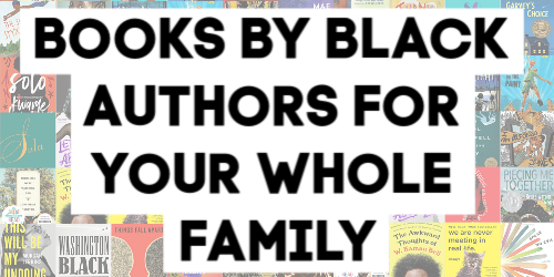 Books by Black Authors for Your Whole Family to Read: A Book List by @letmestart | 55 must-reads from little kids’ board books to dark adult fantasy to middle grade hilarity to non-fiction educational to teen romance—and so much more.