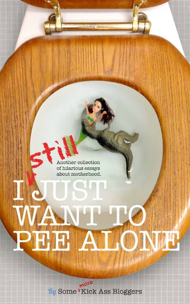 I Still Just Want to Pee Alone is a best-selling parenting humor anthology featuring Kim Bongiorno.