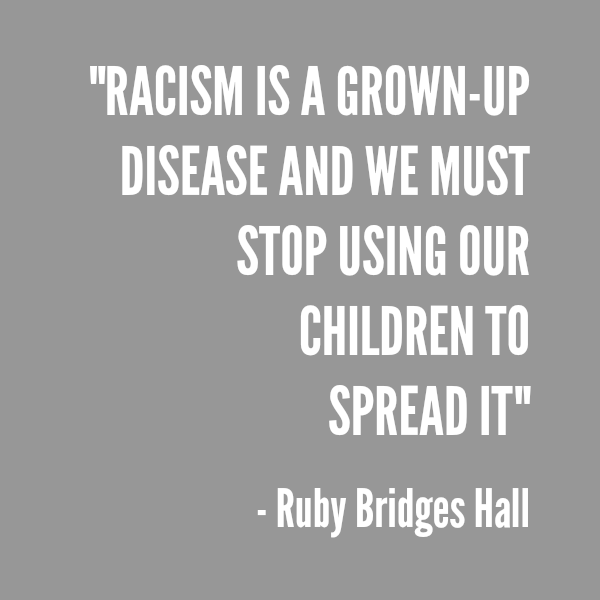 Why I Am Okay with My Daughter Being Heartbroken Over a Girl Named Ruby by @letmestart | Racism is a grown-up disease quote by Ruby Bridges Hall