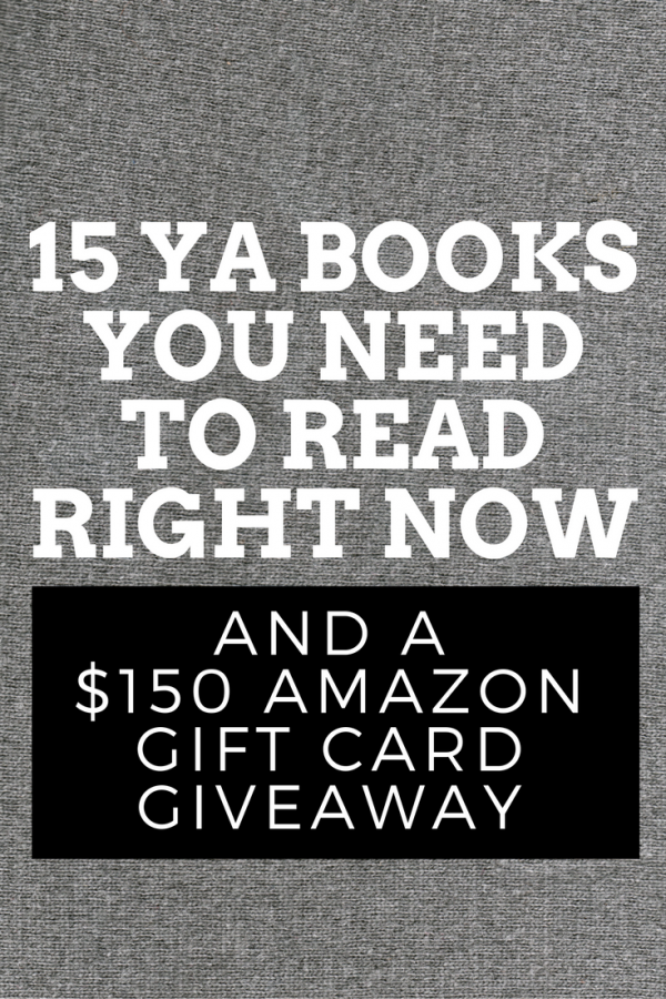 15 YA Books You Need to Read Right Now plus a $150 Amazon Gift Card Giveaway | writers recommend their favorite young adult books via @letmestart