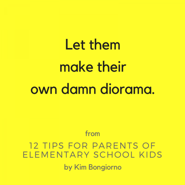 12 Tips for Parents of Elementary School Kids by @letmestart | Advice for the elementary years by someone who learned it all the hard way. | LOL for mom and parenting humor